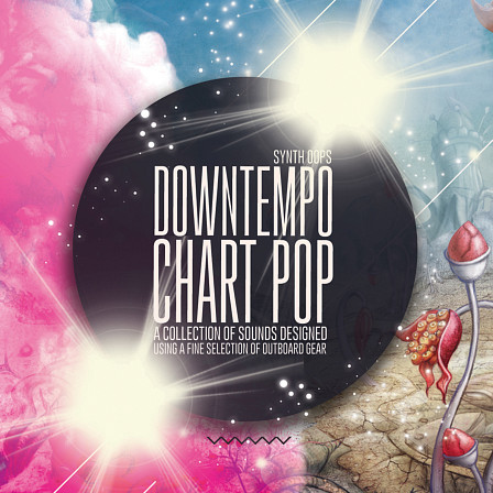 Downtempo Chart Pop: Synths - A selection of hard-hitting leads, stabs, arps, bass and more