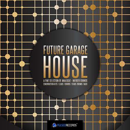 Future Garage House - Get this quality product today & start creating stunning House & Garage anthems