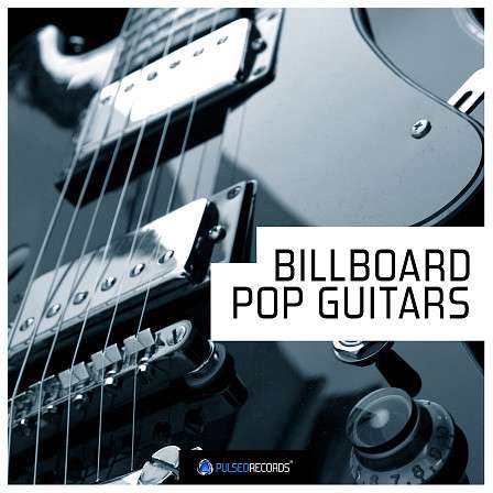 Billboard Pop Guitars - Guitars, drums, synth sounds and more, all ready to be used in your studio. 