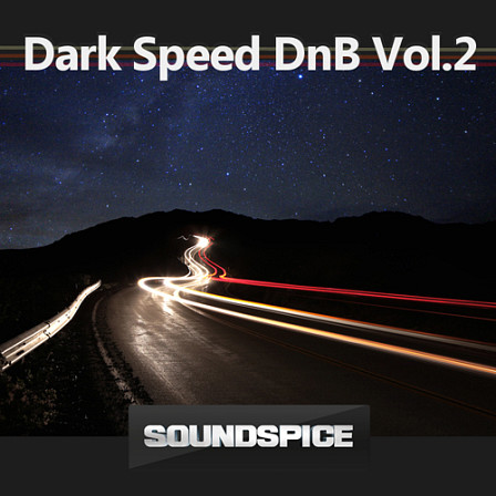 Dark Speed DnB Vol 2 - Unique drum-n-bass returns to once again take your tracks full tilt
