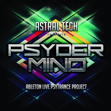 Astral Tech: Ableton Live PsyderMind Project - Ableton users will find this professionally-made Psytrance project invaluable