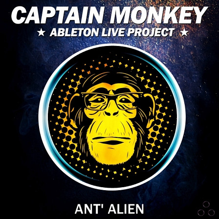 Ant-Alien: Captain Monkey - An amazing Progressive Psytrance Offbeat project for Ableton Live 9.1.10 users