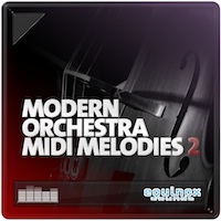 Modern Orchestra MIDI Melodies 2 - 30 orchestra instrument melodies suitable for any producer's needs