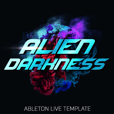 Ableton Live Template: Alien Darkness - Delve into the mind of a Pro Psytrance producer