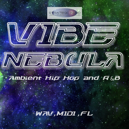 Vibe Nebula: Ambient Hip Hop & R&B - An innovative new Urban Construction Kit product from Strategic Audio