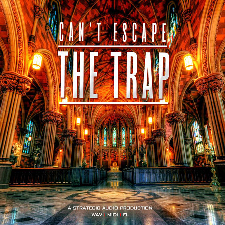 Can't Escape The Trap - Strategic Audio featuring five Billboard-ready Trap Construction Kits