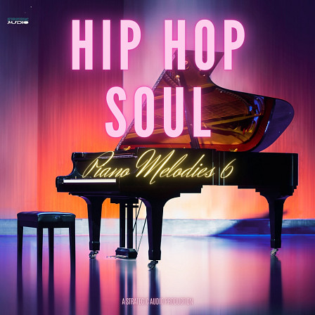 Hip Hop Soul Piano Melodies 6 - Inspired by artists and producers such as J Cole, Joey Badass, 9th Wonder & more