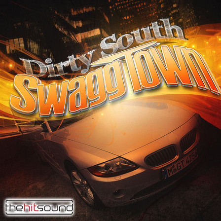 Dirty South Swaggtown - 'Dirty South Swaggtown' brings you over 400MB of crunk sounds