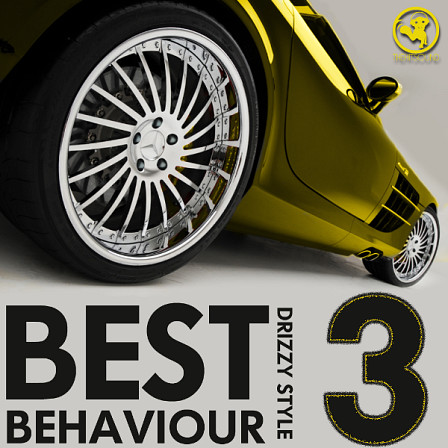 Best Behaviour 3 - Go from 0 - 100 in your production with this awesome pack