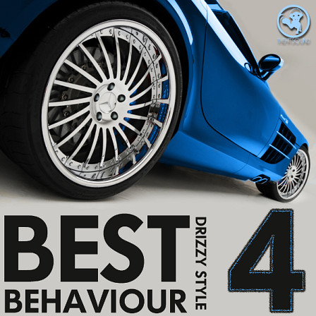 Best Behaviour 4 - Add a new level of sound and quality to your RnB, Hip Hop and Rap productions