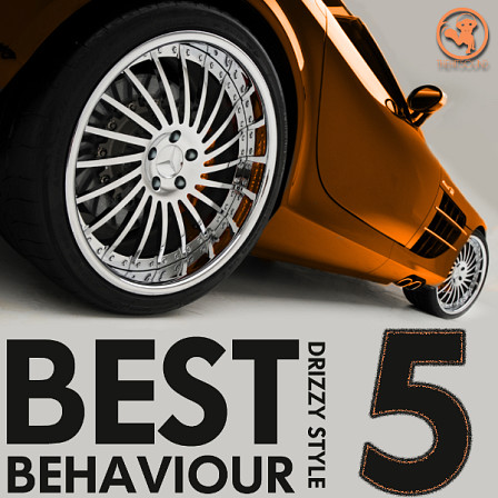 Best Behaviour 5 - This pack continues to build on the Best Behaviour sound and style