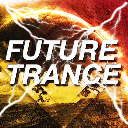 Future Trance - You'll have ultimate flexibility when crafting your next track