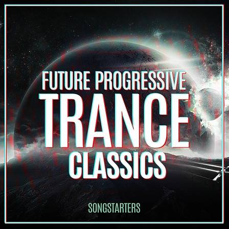Future Progressive Trance Classics Songstarters - A hot new series by Trance Euphoria
