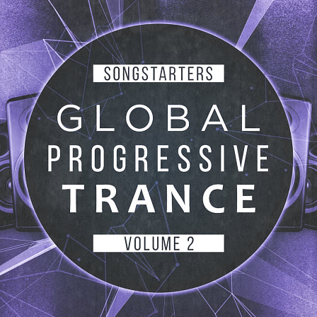 Global Progressive Trance 2 Songstarters - Eight Professional Global Progressive Trance Construction Kit Songstarters