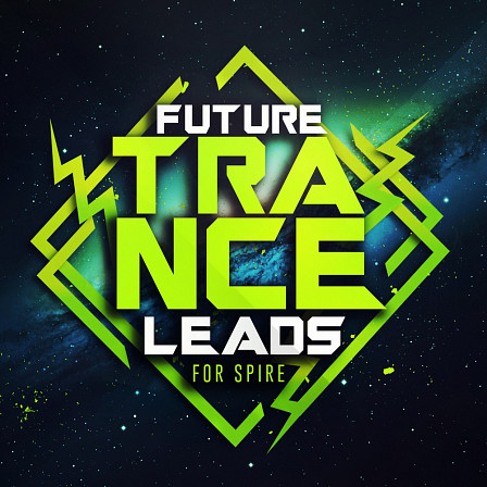 Future Trance Leads For Spire - Inspired by all the top Trance artists and festivals from around the world