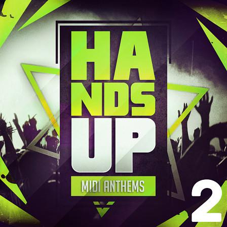 Hands Up MIDI Anthems 2 - 50 MIDI files for all you faster-paced Trance producers