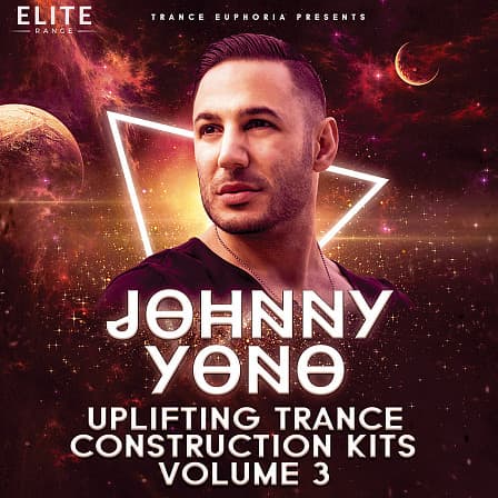 Johnny Yono: Uplifting Trance Construction Kits Vol 3 - Trance Construction Kits designed to help you get started on some killer tracks
