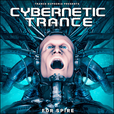 Cybernetic Trance For Spire - Trance Euphoria features 128 Trance Spire Presets