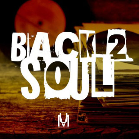 Back 2 Soul - The latest installment in this Soulful Construction Kits series