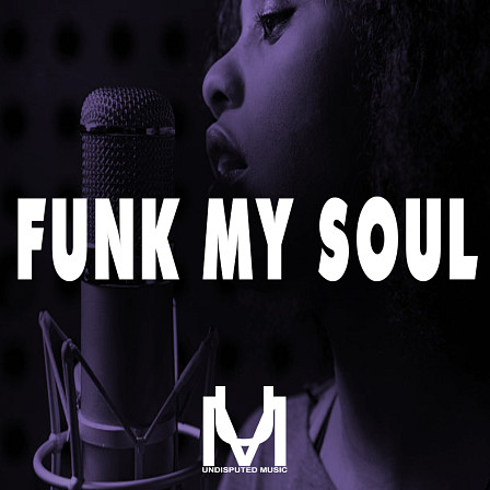Funk My Soul - Adding the right amount of spice to your tracks