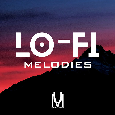 Lo-fi Melodies - A high-quality melody driven Lo-Fi sound pack providing smooth and warm melodies
