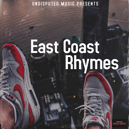 East Coast Rhymes - An iconic sound library featuring the smoothest and flashiest hip hop