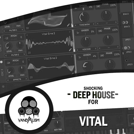 Shocking Deep House For Vital - An eclectic collection of Vital presets