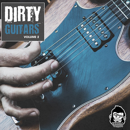 Dirty Guitars Vol 2 - 128 raw, gritty guitar rhythms and riffs with a rocky, bluesy vibe