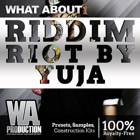 Riddim Riot By YUJA - Discover a whole new world of exploratory transducer enticement