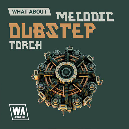 What About: Melodic Dubstep Torch - Inspired by such artists as Seven Lions, CMA, Oliverse, Blackmill, and more