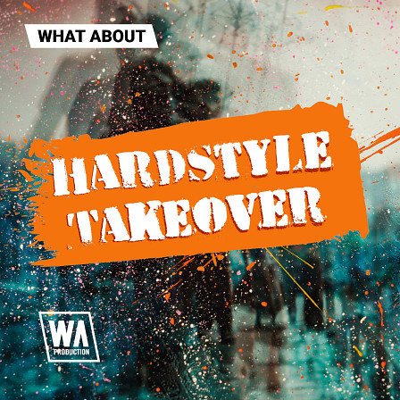 What About: Hardstyle Takeover - Inspired by artists like Headhunterz, Brennan Heart, and Wildstylez