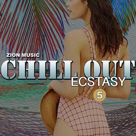 Chill Out Ecstasy Vol 5 - 72 WAV files and 840 MB of Ambient and Chillout Music