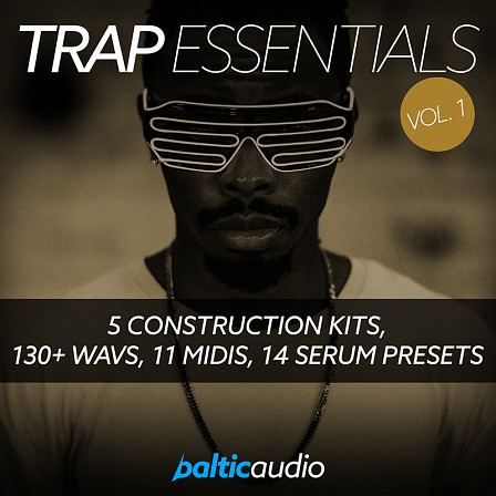 Baltic Audio: Trap Essentials Vol 1 - A must-have sample pack for Trap music