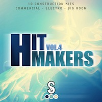 Hit Makers Vol.4 - What you need to make the floor move