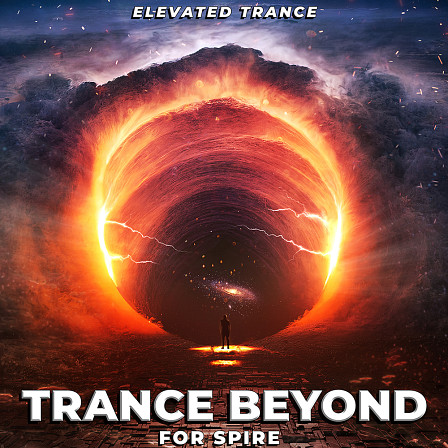 Trance Beyond For Spire - 128 Trance Spire Presets & 5 MIDI Kits