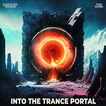 Into The Trance Portal For Spire - Superb Trance Spire Presets & Construction Kits