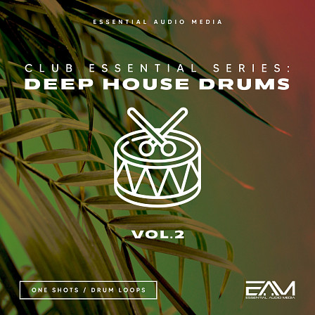 Club Essential Series: Deep House Drums Vol 2 - Over 250 one-shot drum samples featuring kicks, claps, cymbals, snares & more