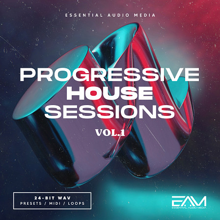 Progressive House Sessions Vol 1 - Inspired by artists such as Axwell & Ingrosso, DubVision, Arty, Manse & more