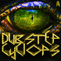 Dubstep Cyclops - All you need for that big dubstep sound