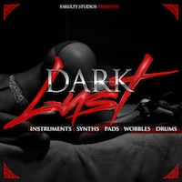 Dark Lust - Sexciting synths make the ultimate auditory aphrodisiac
