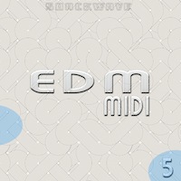 EDM MIDI Vol.5 - Get the floor moving with this set of hard hitters