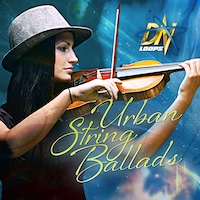 Urban String Ballads - Big sweeping string ballads and heavy drums that will light up your music