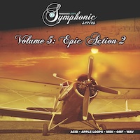 Symphonic Series Vol.5: Epic Action 2 - 5.4GB of breath-taking, original compositions following it's predecessor