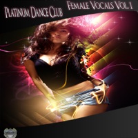Platinum Dance Club Female Vocals Vol.1 - Over 100 individual female vocal loops to chop, mix and match