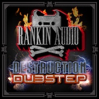 Destruction Dubstep - A perfect pack for the hard heads