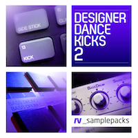 Designer Dance Kicks Vol.2 - Over 150 custom built dance kick drums