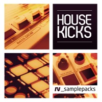 House Kicks - A collection of custom dance kick drums for all producers of House worldwide