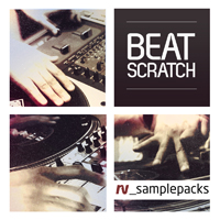 Beat Scratch - A fresh and totally unique collection of scratched drum loops