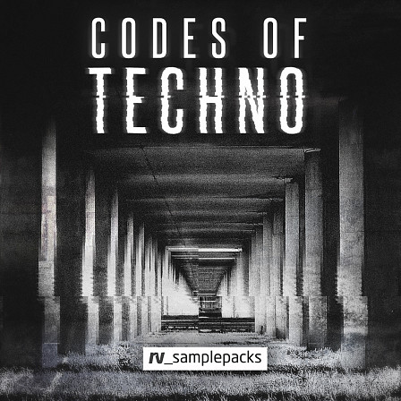 Codes of Techno - An underground collection of raw Techno grooves that takes no prisoners