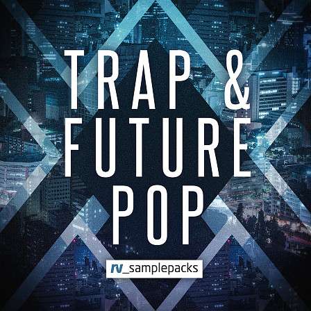 Trap & Future Pop - A fresh fusion of Urban sounds direct from RV HQ studios